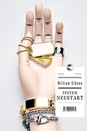 William F. Gibson, William F. Gibson: System Neustart (Hardcover, German language, 2011, Tropen)