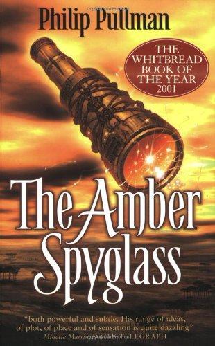 Philip Pullman: The Amber Spyglass (2001, Scholastic Corporation)