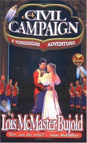 Lois McMaster Bujold: A Civil Campaign (Paperback, 2000, Baen)