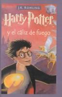 J. K. Rowling: Harry Potter y el caliz de fuego (Hardcover, Spanish language, Tandem Library, Turtleback Books)