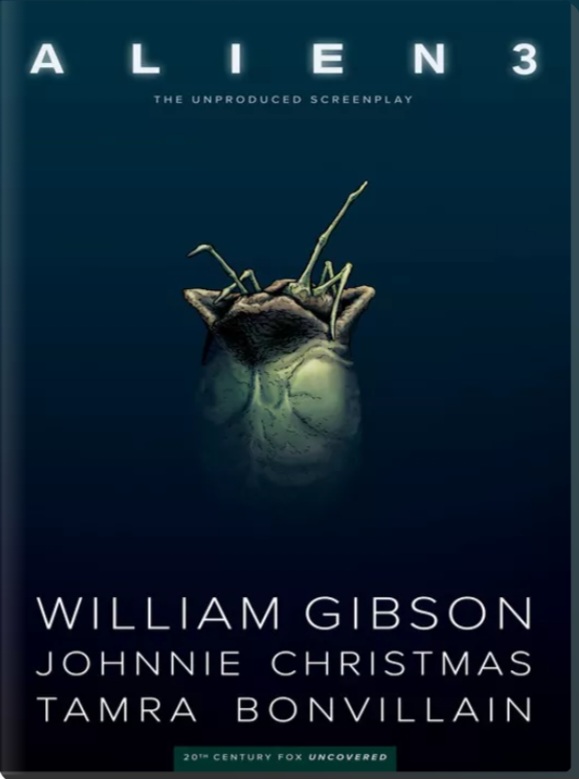 Johnnie Christmas, Tamra Bonvillain, William F. Gibson: William Gibson's Alien 3 (2019, Dark Horse Comics)