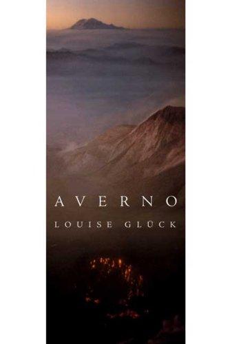 Louise Glück: Averno (2007, Farrar, Straus and Giroux)