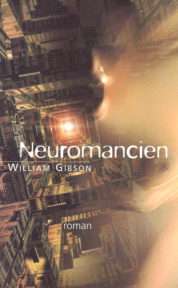 William Gibson: Neuromancien (French language, 2000, France Loisirs)