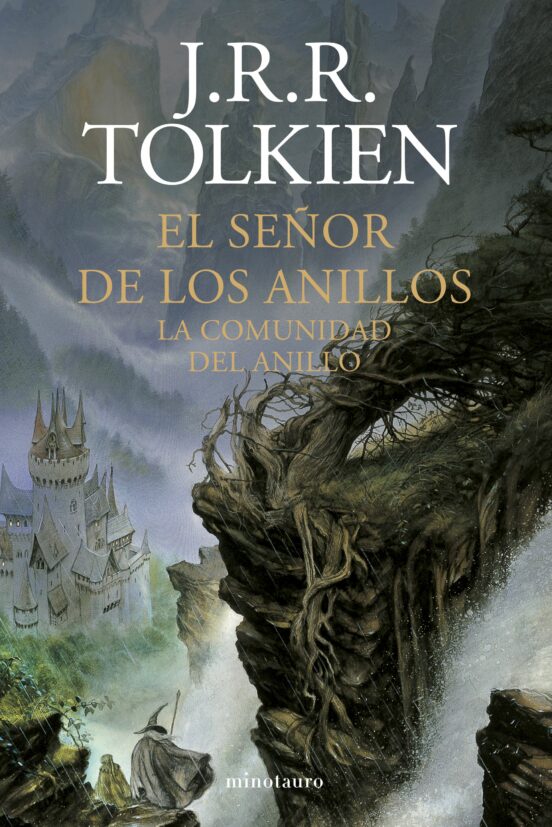 J. R. R. Tolkien, Luis Domènech, Luis Domènech (itzultzailea): La Comunidad del Anillo (Hardcover, Gaztelania language, 2022, Minotauro)