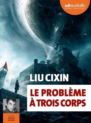 刘慈欣: Le problème à trois corps (French language)