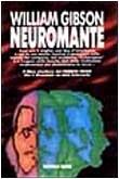 William Gibson: Neuromante (Italian language, 1993)