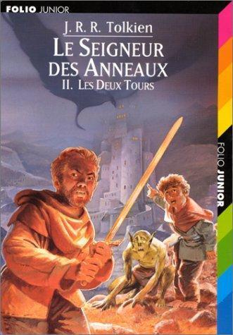 J. R. R. Tolkien, J. R. R. Tolkien: Les Deux Tours (French language, 1999, Gallimard Jeunesse)