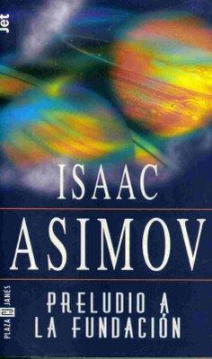 Isaac Asimov: Preludio A La Fundacion (Paperback, Spanish language, Debolsillo)