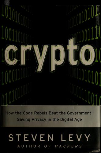 Steven Levy: Crypto (Hardcover, 2001, Viking)