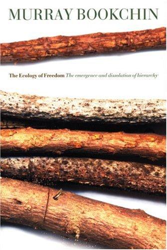 Murray Bookchin: The Ecology Of Freedom (Paperback, AK Press)
