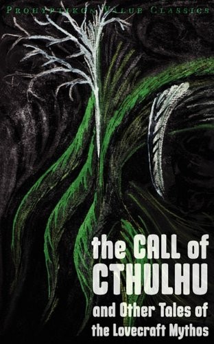 H. P. Lovecraft: The Call of Cthulhu and Other Tales of the Lovecraft Mythos (Paperback, Prohyptikon Publishing Inc.)