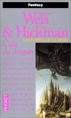 Margaret Weis, Tracy Hickman: L'aile du dragon (Paperback, French language, Presses Pocket)