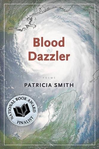 Patricia Smith: Blood Dazzler (Paperback, Coffee House Press)