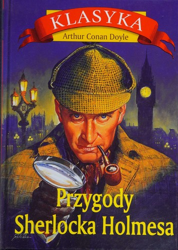 Doyle, A. Conan: Przygody Sherlocka Holmesa (Hardcover, Polish language, Oficyna Wydawn. Rytm Wydawn. Waza)