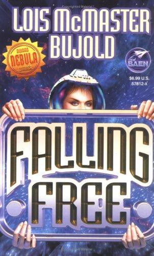 Lois McMaster Bujold: Falling Free (Paperback, 1999, Baen)