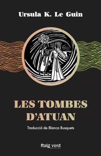 Ursula K. Le Guin: Les Tombes d'Atuan (Paperback, Català language, 2020, Raig verd)