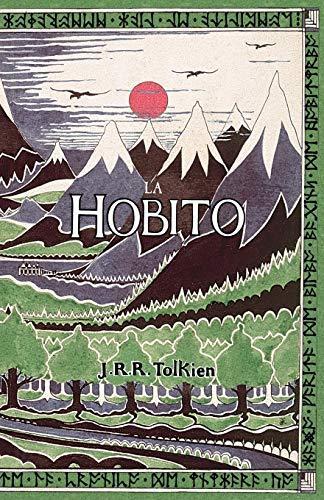 J. R. R. Tolkien: La hobito (Esperanto language, 2015, Evertype Publications)