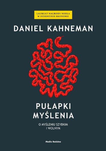 Daniel Kahneman: Pulapki myslenia (Paperback, Polish language, Media Rodzina)