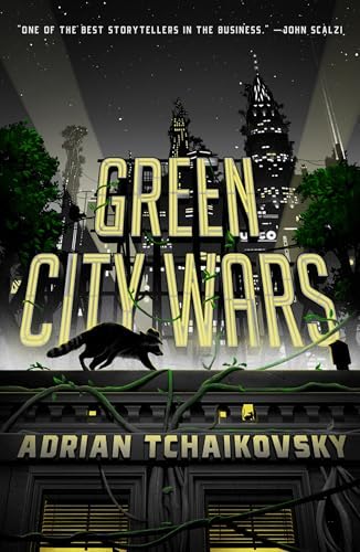Adrian Tchaikovsky: Green City Wars (Paperback, 2026, Tor Books)