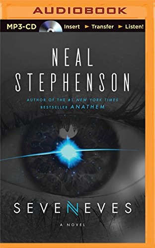 Neal Stephenson: Seveneves (AudiobookFormat, Brilliance Audio)