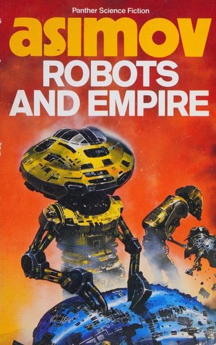 Isaac Asimov: Robots and Empire (Paperback, 1986, Grafton)