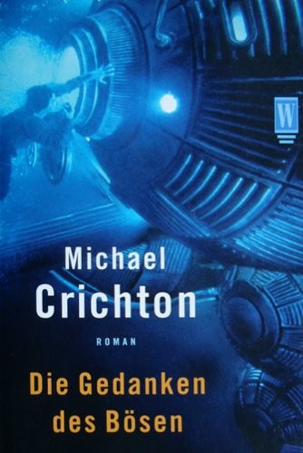 Michael Crichton, Michael Crichton: Die Gedanken des Bösen. (Paperback, 2003, Rowohlt TB-V. Rnb.)