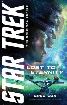 Greg Cox: Lost to Eternity (Paperback, 2024, Gallery Books)
