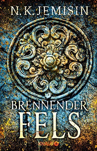 N. K. Jemisin: Brennender Fels (Paperback, Knaur TB, Knaur Taschenbuch)